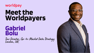 Lilac rectangle with text that says ‘Meet the Worldpayers. Gabriel Bolu, Senior Director, Go-to-Market Data, Strategy. London, UK.’  Next to the text is a headshot of a suited man.